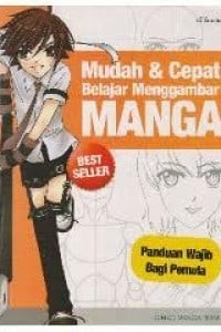 Mudah & Cepat Belajar Menggambar Manga [Panduan Wajib Bagi Pemula]