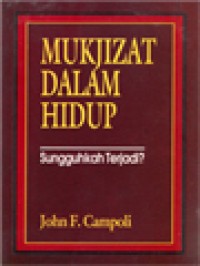 Mukjizat dalam Hidup: Sungguhkah Terjadi?