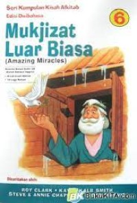 Mukjizat Luar Biasa = Amazing Miracles