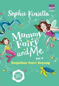 Mummy Fairy and Me [4] : Keajaiban Mermaid