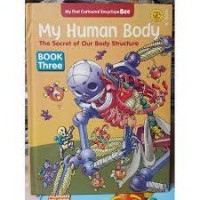 My Human Body the Secret of Our Body Structure [3]