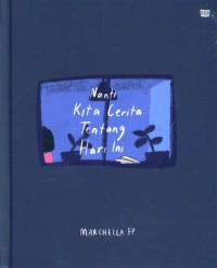 Nanti Kita Cerita Tentang Ini