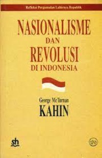 Refleksi Pergumulan Lahirnya Republik: Nasionalisme & Revolusi di Indonesia