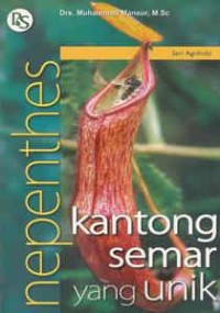 Nepenthes: Kantong Semar yang Unik