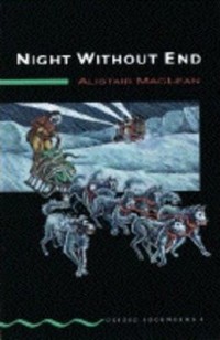 Oxford Bookworms [Stage 6]: Night Without End