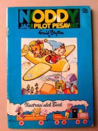 Noddy Jadi Pilot Pesawat