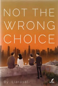 Not the Wrong Choice