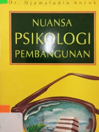 Nuansa Psikologi Pembangunan