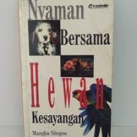 Nyaman Bersama Hewan Kesayangan