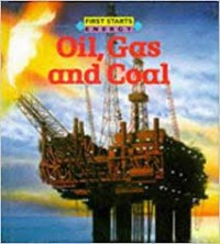 Oil, Gas and Coal