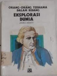 Orang-orang Ternama dalam Bidang Eksplorasi Dunia