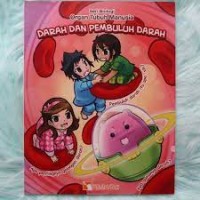 Organ Tubuh Manusia : Darah dan Pembuluh Darah