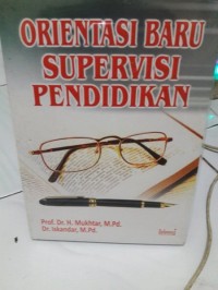 Orientasi Baru Supervisi Pendidikan