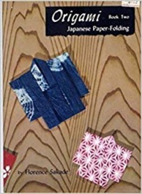 Origami: Japanese Paper - Folding [Jilid 2]