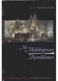 Oxford Bookworms [Stage4]: Mr. Midshipman Hornblower
