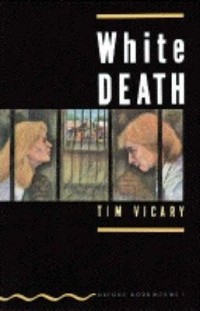 Oxford Bookworms [Stage 1]: White Death