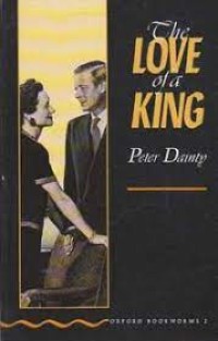 Oxford Bookworms [Stage 2]: The Love of a King