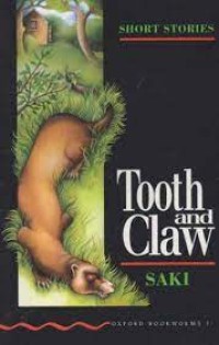 Oxford Bookworms [Stage 3]: Tooth and Claw