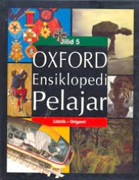 Oxford Ensiklopedi Pelajar [5] : Listrik - Origami