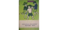 Pahlawan-pahlawan Hutan Jati