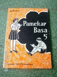 Pamekar Basa [5] : Anggoeun di Kelas V SD