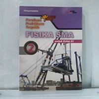 Panduan Praktikum Terpilih Fisika [Jilid 2]: untuk SMA Kls. XI