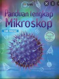 Panduan Lengkap Mikroskop [Link Internet]