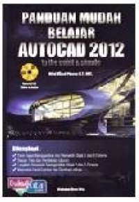 Panduan Mudah Belajar Autocad 2012 to the Point & Simple
