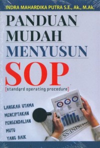 Panduan Mudah Menyusun SOP: Langkah Utama Menciptakan Pengendalian Mutu yang Baik