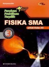 Panduan Praktikum Terpilih Fisika [Jilid 3]: untuk SMA Kls. XII