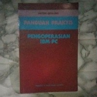 Panduan Praktis Pengoperasian IBM PC