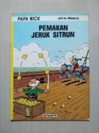 Papa Nick : Pemakan Jeruk Sitrun