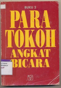 Para Tokoh Angkat Bicara 2