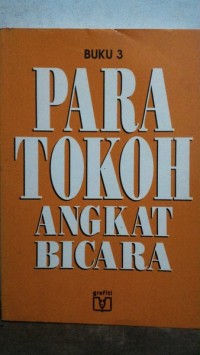 Para Tokoh Angkat Bicara 3