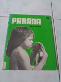 Parana : Anak Indian