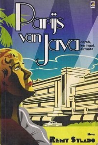 Paris van Java=Darah, Keringat, Airmata