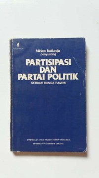 Partisipasi dan Partai Politik: Sebuah Bunga Rampai