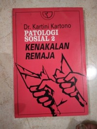 Patologi Sosial [2]: Kenakalan Remaja