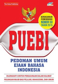 Pedoman Umum Ejaan Bahasa Indonesia=PUEBI