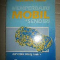 Pedoman Umum Memperbaiki Mobil Sendiri