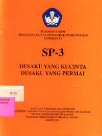 Pedoman Umum SP-3:  Desaku yang Kucinta Desaku yang Permai