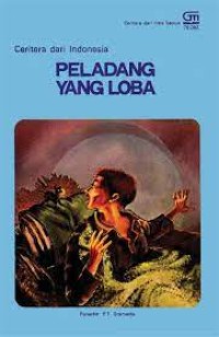 Peladang yang Loba : Ceritera dari Indonesia