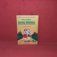 Pelajaran Bahasa Indonesia [5c] : Untuk Kelas V SD Cawu 3