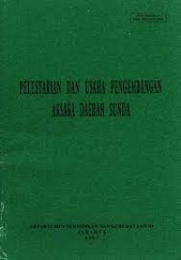 Pelestarian dan Usaha Pengembangan Aksara Daerah Sunda