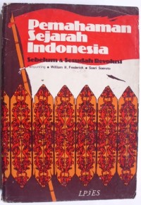 Pemahaman Sejarah Indonesia: Sebelum & Sesudah Revolusi