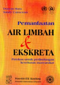 Pemanfaatan Air Limbah dan Ekskreta