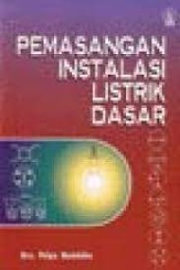 Pemasangan Instalasi Listrik Dasar