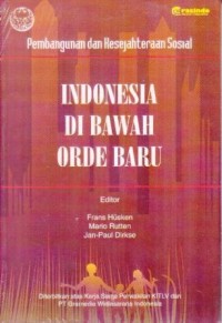 Pembangunan dan Kesejahteraan Sosial=Indonesia di Bawah Orde Baru