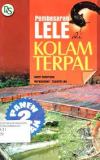 Pembesaran Lele di Kolam Terpal [ 2 (Dua) Bulan Panen]