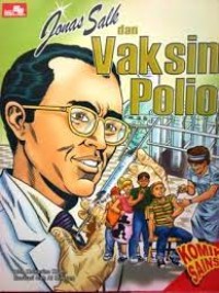 Penciptaan & Penemuan: Jonas Salk & Vaksin Polio